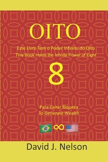 Front cover_Oito - Este livro contém o poder infinito do oito
