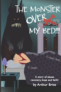 Couverture_The Monster Over My Bed