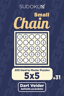 Couverture_Small Chain Sudoku - 200 Hard to Master Puzzles 5x5 (Volume 31)