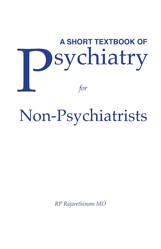 Front cover_A Short Textbook Of Psychiatry For Non-psychiatrists