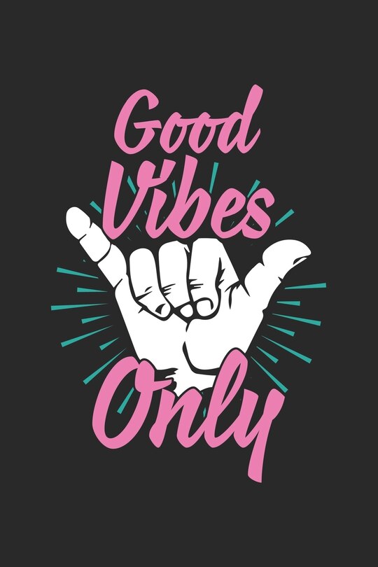 Front cover_Good Vibes Only
