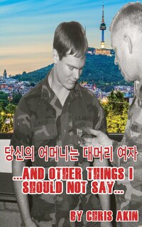 Front cover_...and Other Things I Should Not Say...