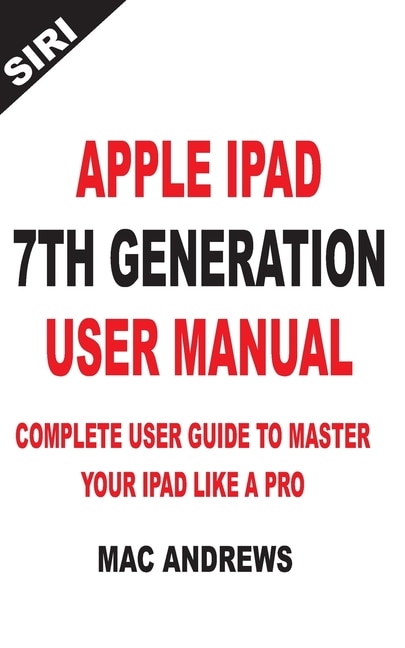 Front cover_Apple iPad 7th Generation User Manual
