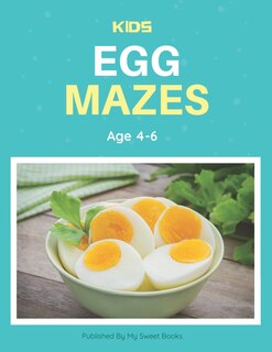 Front cover_Kids Egg Mazes Age 4-6
