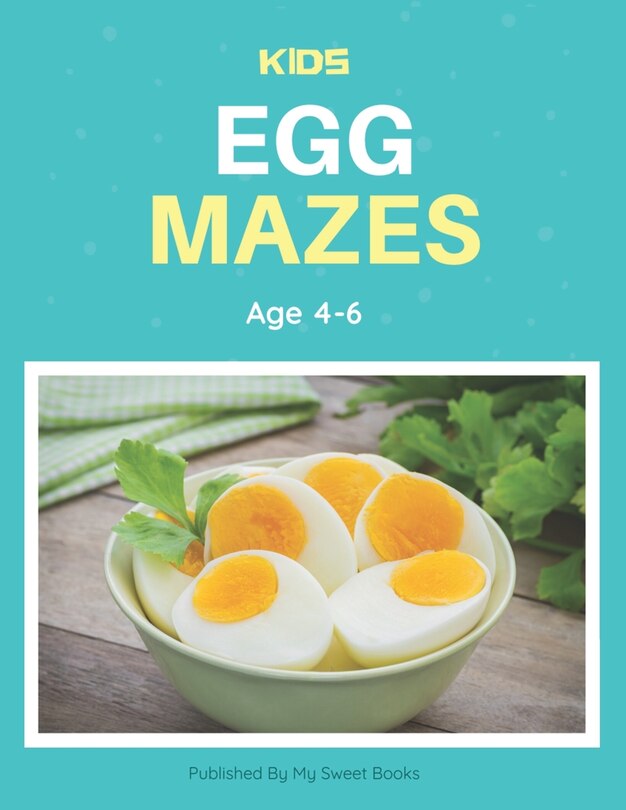 Front cover_Kids Egg Mazes Age 4-6