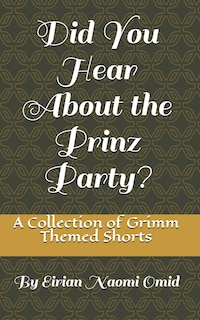 Front cover_Did You Hear About the Prinz Party?