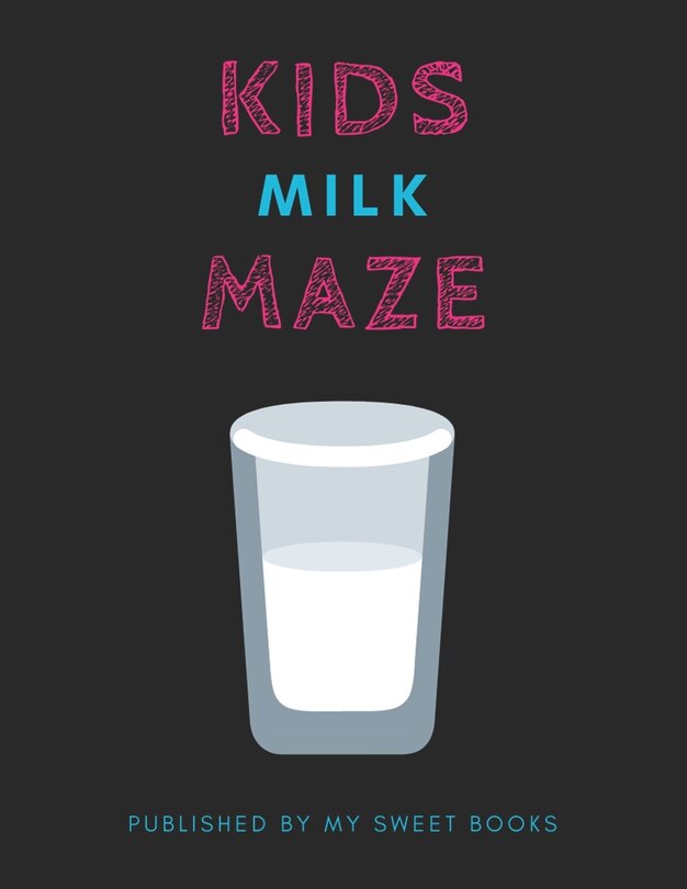 Front cover_Kids Milk Mazes