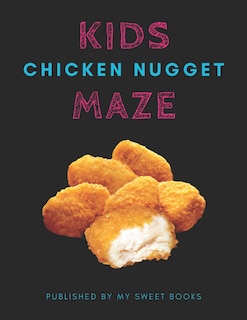 Front cover_Kids Chicken Nugget Mazes