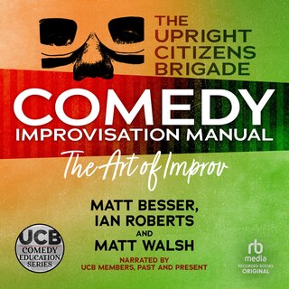 Front cover_The Upright Citizens Brigade Comedy Improv Manual