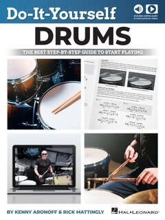 Front cover_Do-It-Yourself Drums: The Best Step-By-Step Guide to Start Playing - Book with Online Audio and Instructional Video by Kenny Aronoff and Rick Mattingly