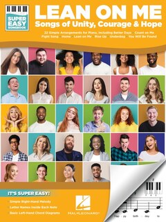 Front cover_Lean on Me: Super Easy Piano songbook featuring songs of unity, courage, and hope