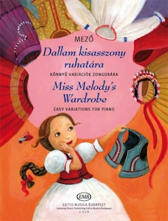 Front cover_Miss Melody's Wardrobe Easy Variations for Piano