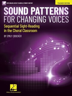 Front cover_Sound Patterns For Changing Voices - Sequential Sight-reading In The Choral Classroom