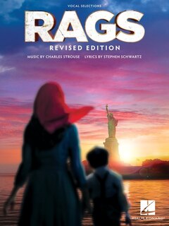 Front cover_Rags - Vocal Selections: Revised Edition - Music by Charles Strouse, Lyrics by Stephen Schwartz