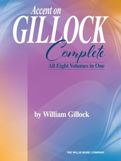Couverture_Accent on Gillock Complete - All Eight Volumes in One