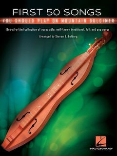 Front cover_First 50 Songs You Should Play on Mountain Dulcimer
