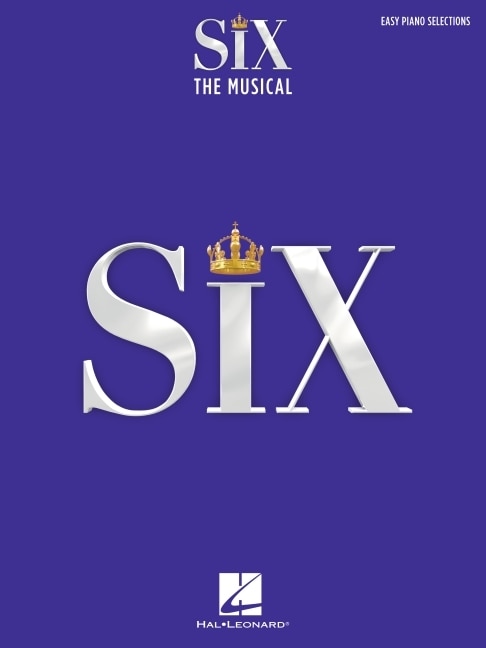 Front cover_Six: The Musical - Easy Piano Selections with Lyrics