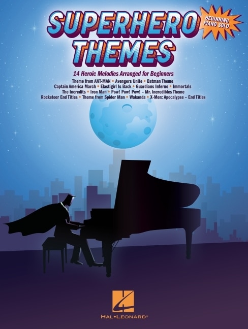 Front cover_Superhero Themes: 14 Heroic Melodies Arranged for Beginning Piano Solo