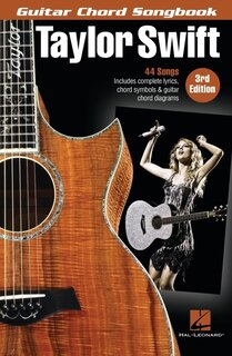 Couverture_Taylor Swift - Guitar Chord Songbook - 3rd Edition: 44 Songs With Complete Lyrics, Chord Symbols & Guitar Chord Diagrams