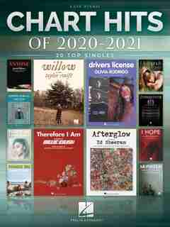 Chart Hits Of 2020-2021: 20 Top Singles Arranged For Easy Piano With Lyrics: 20 Top Singles