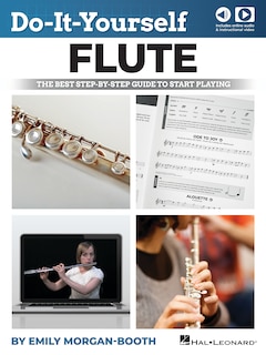 Couverture_Do-It-Yourself Flute - The Best Step-by-Step Guide to Start Playing: Book with Online Audio & Instructional Video by Emily Morgan-Booth