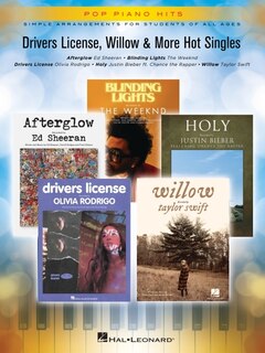 Front cover_Drivers License, Willow & More Hot Singles: Pop Piano Hits Series - Simple Arrangements for Students of All Ages