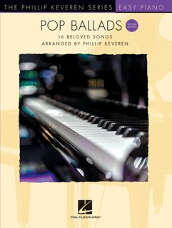 Front cover_Pop Ballads - Second Edition: 16 Beloved Songs Arranged by Phillip Keveren for Easy Piano - The Phillip Keveren Series