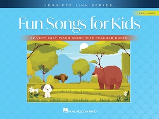 Front cover_Fun Songs for Kids: 12 Very Easy Piano Solos with Teacher Duets - Jennifer Linn Series