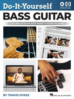 Couverture_Do-It-Yourself Bass Guitar: The Best Step-by-Step Guide to Start Playing by Travis Dykes with Online Audio and Instructional Video