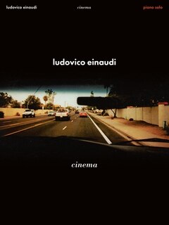 Front cover_Ludovico Einaudi - Cinema: Piano Solo Songbook