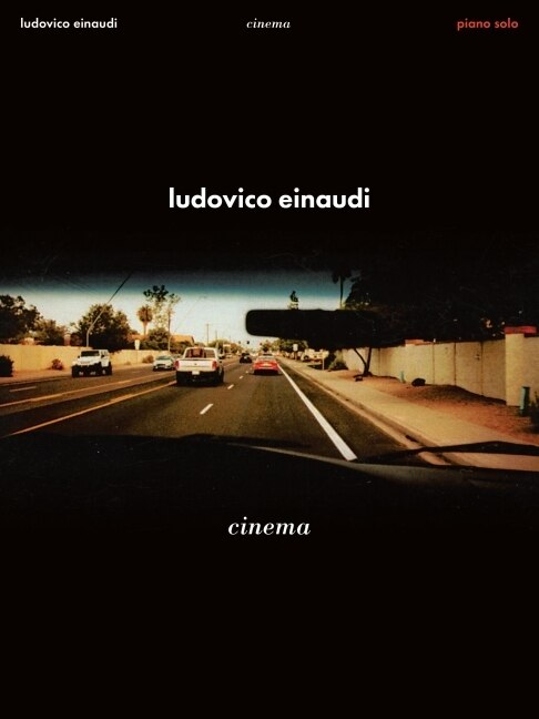 Front cover_Ludovico Einaudi - Cinema: Piano Solo Songbook