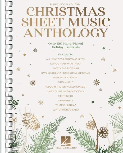 Front cover_Christmas Sheet Music Anthology: Over 100 Hand-Picked Holiday Essentials Arranged for Piano/Vocal/Guitar