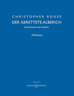 Der Gerettete Alberich: For Percussion And Orchestra Full Score