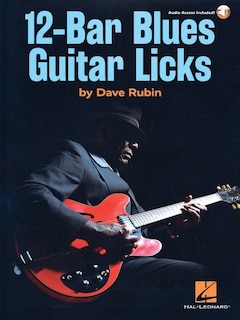 Couverture_12-Bar Blues Guitar Licks: Book with Online Audio by Dave Rubin