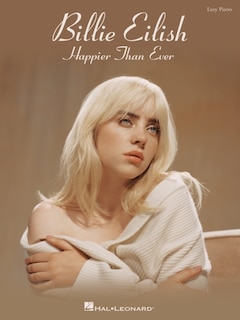 Front cover_Billie Eilish - Happier Than Ever Easy Piano Songbook