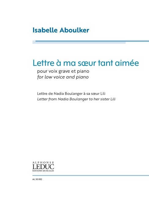 Lettre A Ma Soeur Tant Aimee: For Low Voice And Piano