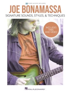 Couverture_Joe Bonamassa - Signature Sounds, Styles & Techniques: Includes Tabs & Video