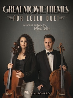 Front cover_Great Movie Themes for Cello Duet Arranged by Mr & Mrs Cello