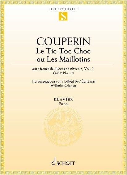 Couverture_Le Tic-Toc-Choc Ou Les Maillotins from Pieces de clavecin, Vol. 3, Ordre No. 18