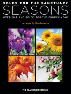 Couverture_Solos for the Sanctuary - Seasons: Over 20 Piano Solos for the Church Year Arranged by Glenda Austin