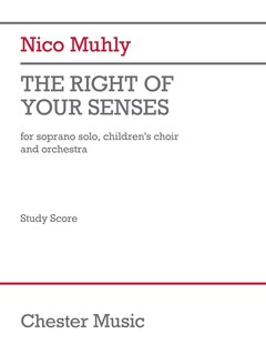 The Right Of Your Senses (Study Score): for Soprano Solo, Children's Choir and Orchestra