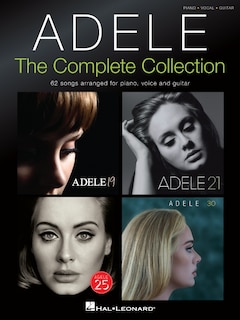 Front cover_Adele: The Complete Collection - 62 Songs Arranged For Piano, Voice And Guitar