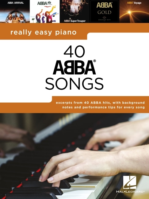 Front cover_Really Easy Piano: 40 ABBA Songs - Includes Background Notes and Performance Tips for Every Song!