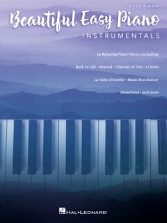 Front cover_Beautiful Easy Piano Instrumentals: 24 Relaxing Piano Pieces Arranged at an Easy Level