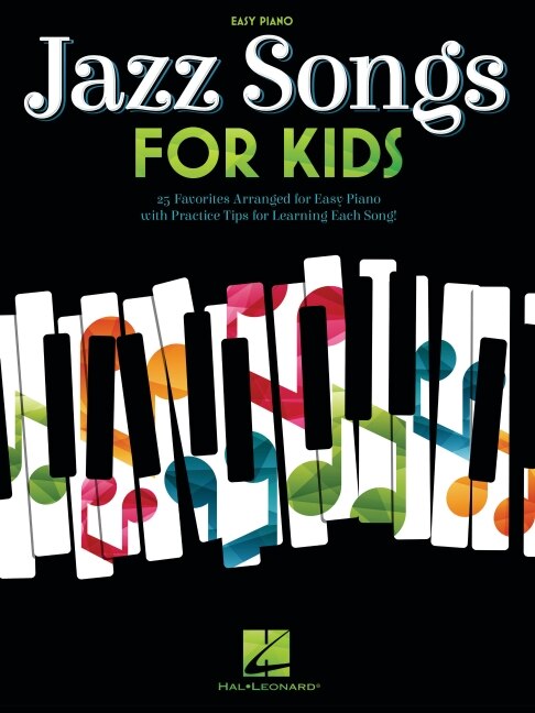 Couverture_Jazz Songs for Kids: Easy Piano Songbook with Lyrics
