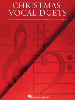 Front cover_Christmas Vocal Duets: Intermediate-Level Christmas Song Arrangements for Any Combination of 2 Voices & Piano