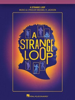 Couverture_A Strange Loop: Vocal Selections - Music & Lyrics by Michael R. Jackson