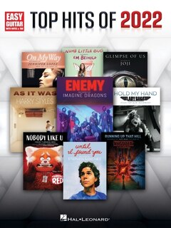 Front cover_Top Hits of 2022 - Easy Guitar Songbook with Notes, Tab, and Lyrics