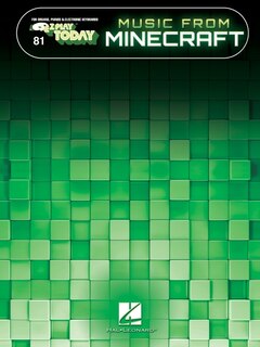 Front cover_Music from the Video Game Series Minecraft: E-Z Play Today #81 Songbook with Large Easy-to-Read Notation and Lyrics