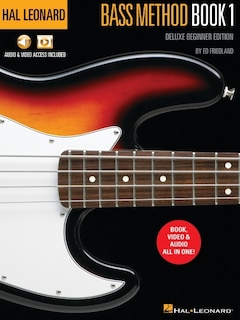 Front cover_Hal Leonard Bass Method Book 1 - Deluxe Beginner Edition with Access to Audio Examples and Video Lessons Online by Ed Friedland